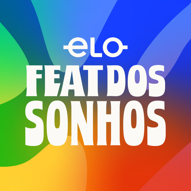 Elo Feat dos Sonhos