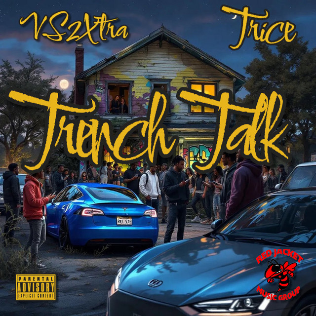 Trice e VS 2Xtra – “Trench Talk”