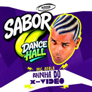 Mc Afala – “Rainha do X-Video”