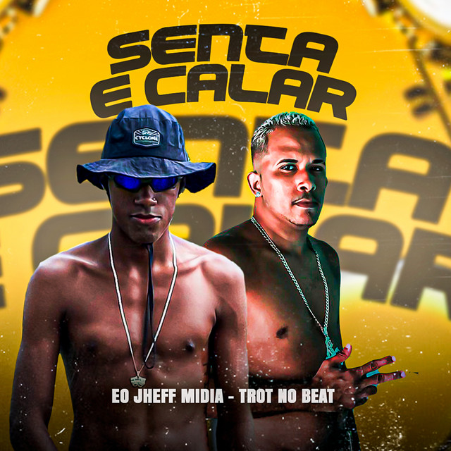Trot No Beat e Eo Jheff Midia – “Sentar e Calar”