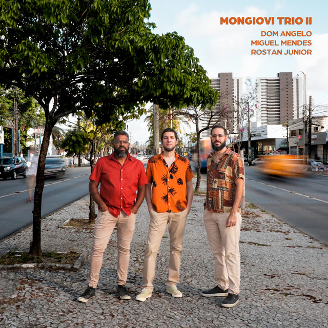 Dom Angelo, Miguel Mendes e Rostan Junior – “Mongiovi Trio II”