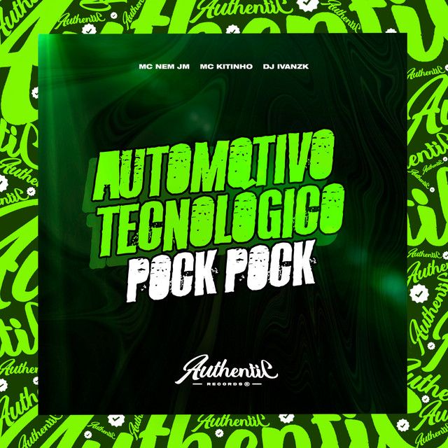 Mc Nem Jm, DJ Ivanzk e Mc Kitinho – “Automotivo Tecnológico – Pock Pock”