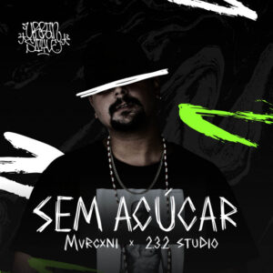 REN4N, UrbanStyle e Mvrcxni – “Sem Açúcar”