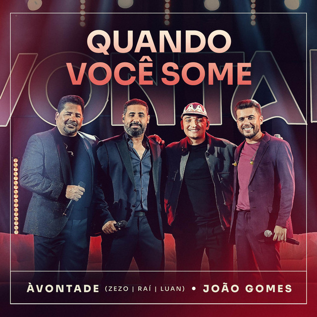 João Gomes, Luan Estilizado, Zezo e Raí Saia Rodada – “Quando Você Some”