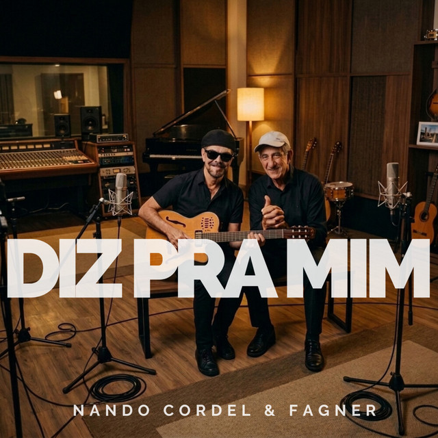 Nando Cordel e Fagner – “Diz pra Mim”