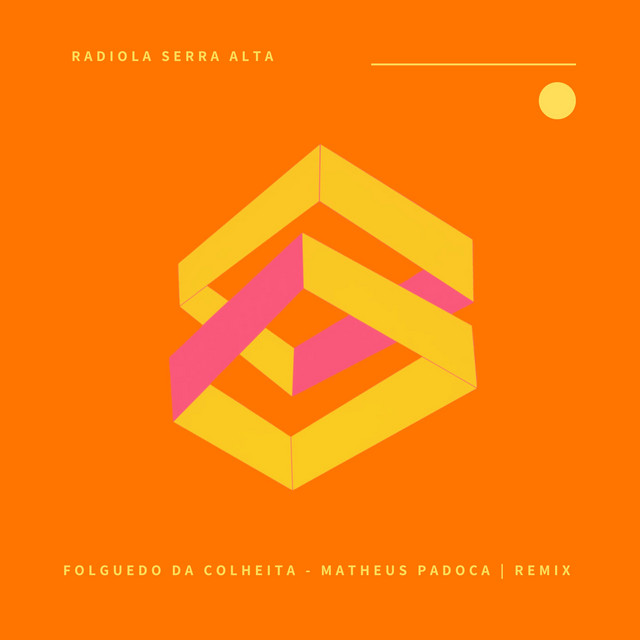 Radiola Serra Alta e Matheus Padoca – “Folguedo da Colheita (Matheus Padoca Remix)”