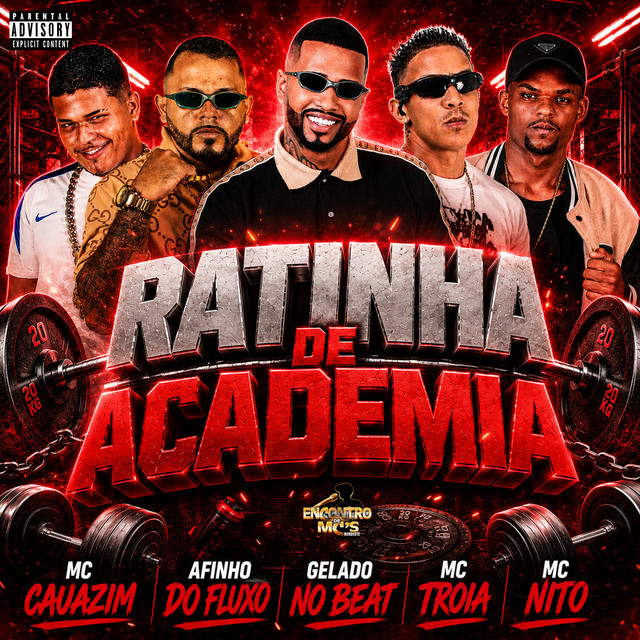 Gelado No Beat, Mc Troia, Afinho do Fluxo, MC Cauazim e MC Nito – “Ratinha de Academia”