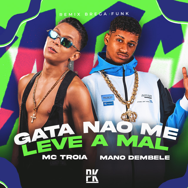 Mano dembele e Mc Troia – “Gata Nao Me Leve a Mal (Remix)”