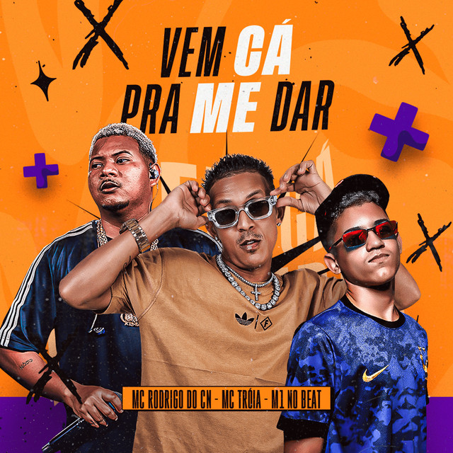 Mc Troia, M1noBEAT e Mc Rodrigo do CN – “Vem Cá pra Me Dar”