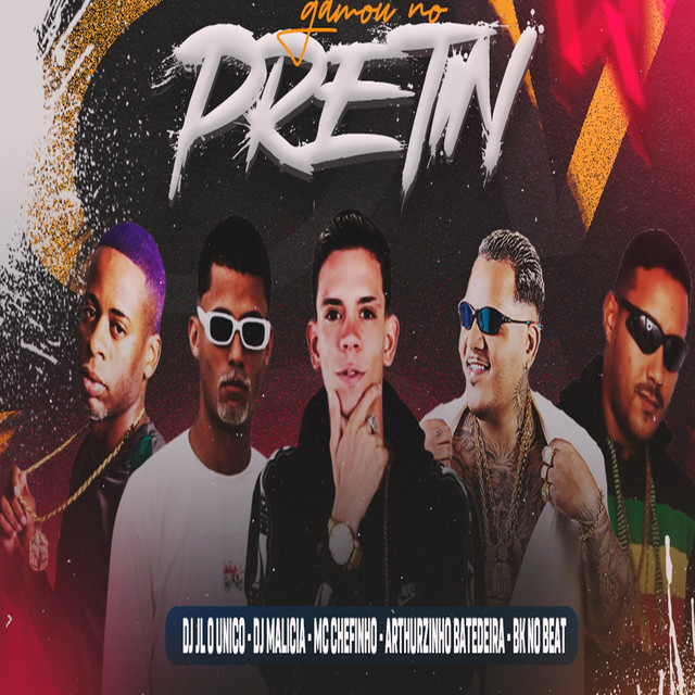 Arthurzinho Batedeira, DJ Malicia, MC Chefinho, BK no Beat e Dj JL O Único – “Gamou no Pretin”