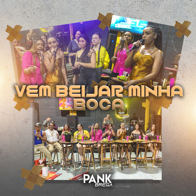 BANDA PANK BREGA – “Vem Beijar Minha Boca”