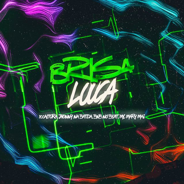 BNB No Beat, 100Altura, Jhonny Na Batida e Mc Mary Maii – “Brisa Louca”
