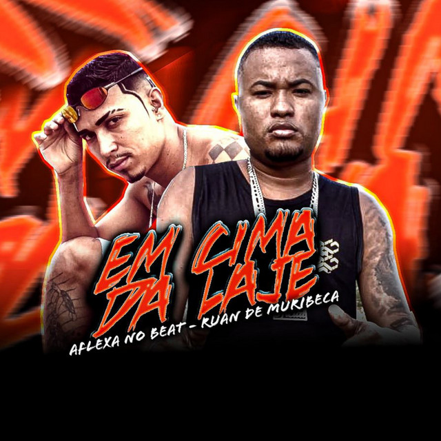 Ruan de Muribeca e Aflexa no Beat – “Em Cima da Laje”