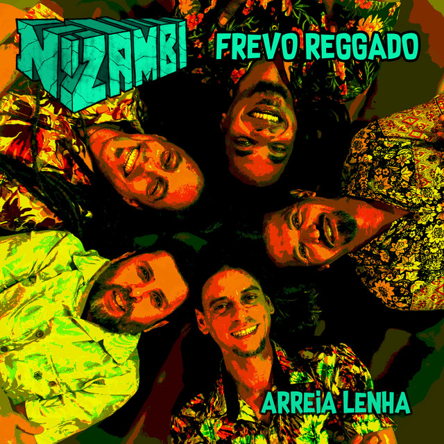 N’zambi – “Frevo Reggado Arreia Lenha”