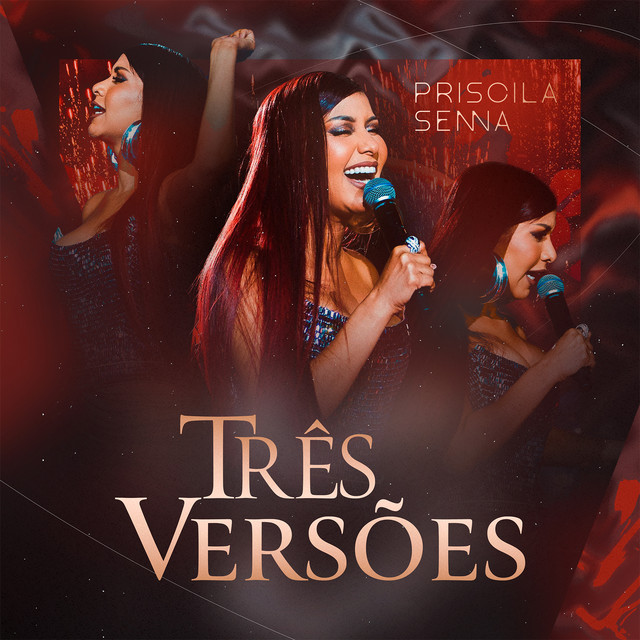Priscila Senna – “Três Versões”