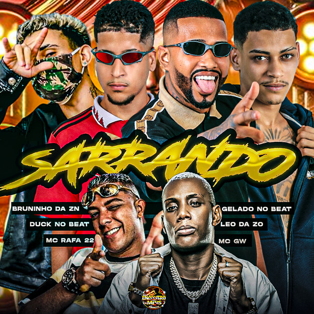 Gelado No Beat, Leo Da Zo, Duck no Beat, Bruninho da Zn e Mc Gw – “Sarrando”