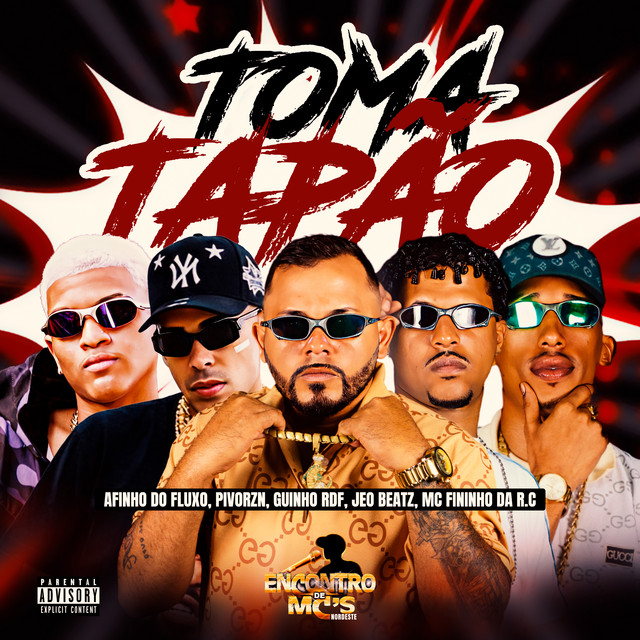 Afinho do Fluxo, Pivorzn, JEO BEATZ, GUINHO RDF e Mc Fininho Da RC – “TOMA TAPÃO”