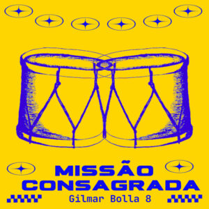 Gilmar Bolla 8 – “Missão Consagrada”