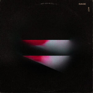 Sage Act – “WAKING UP”