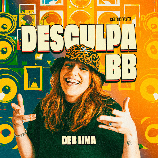 Deb Lima – “Desculpa BB”