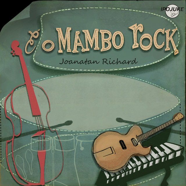 Joanatan Richard – “É o Mambo Rock”
