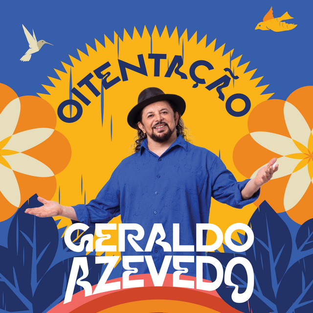 Geraldo Azevedo – “Oitentação (Ao Vivo)”
