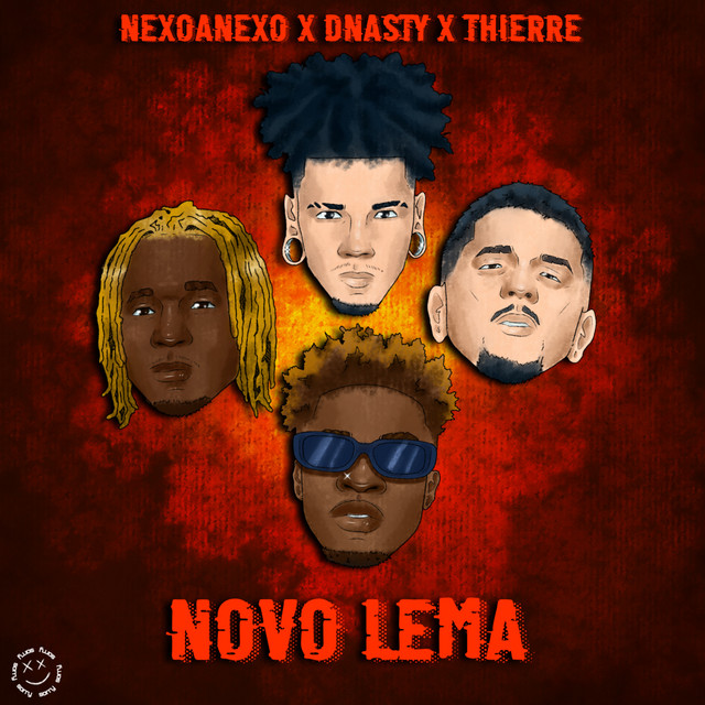 NexoAnexo, DNASTY e Thiérre – “Novo Lema”