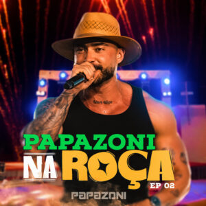 Andrielly Souza e Papazoni – “Vem Morena”