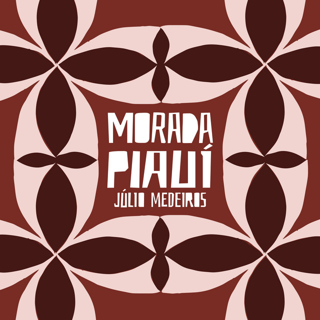 Maciel Melo, Júlio Medeiros, Lívio Nascimento, Ivan Silva e Beto Boreno – “Morada Piauí”