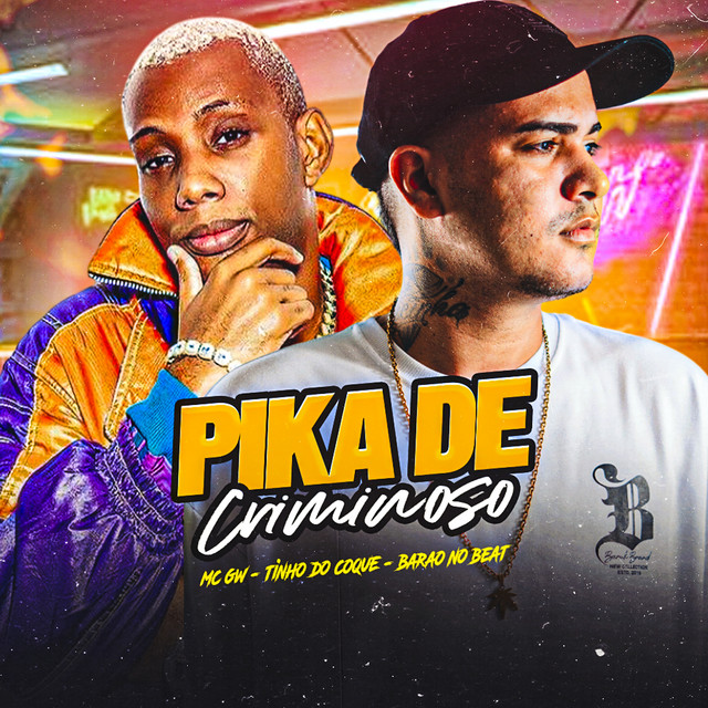 Tinho do Coque e Barão no Beat – “Pika de Criminoso”