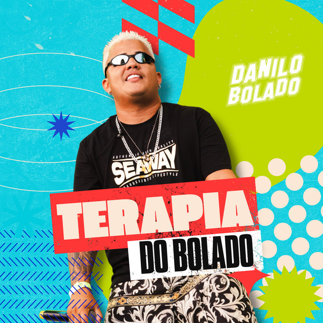 Danilo Bolado – “Terapia do Bolado”