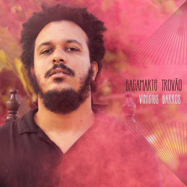 Vinícius Barros – “Bacamarte Trovão”