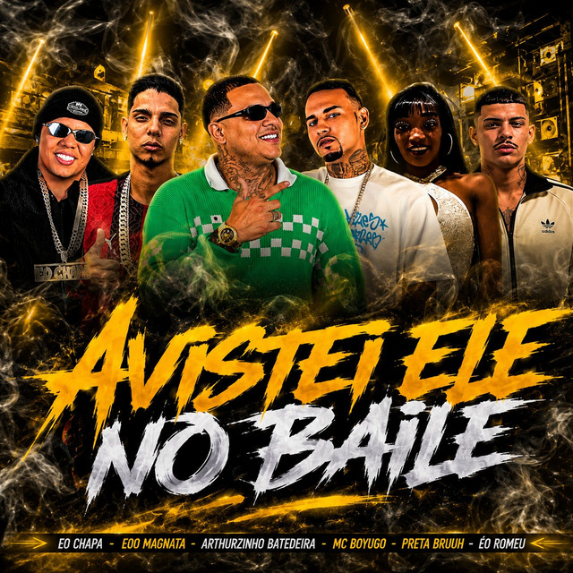 Arthurzinho Batedeira, mc boyugo, EOO MAGNATA, Eo Chapa e EO Romeu – “Avistei Ele no Baile”