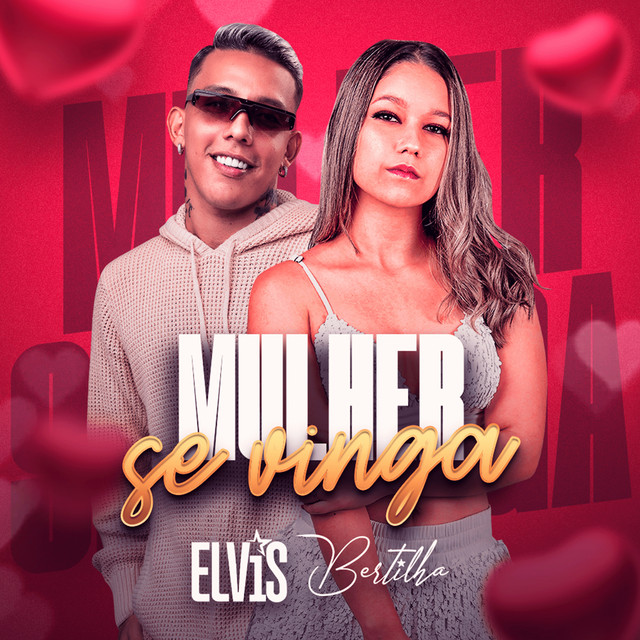 Mc Elvis e Bertilha – “Mulher Se Vinga”