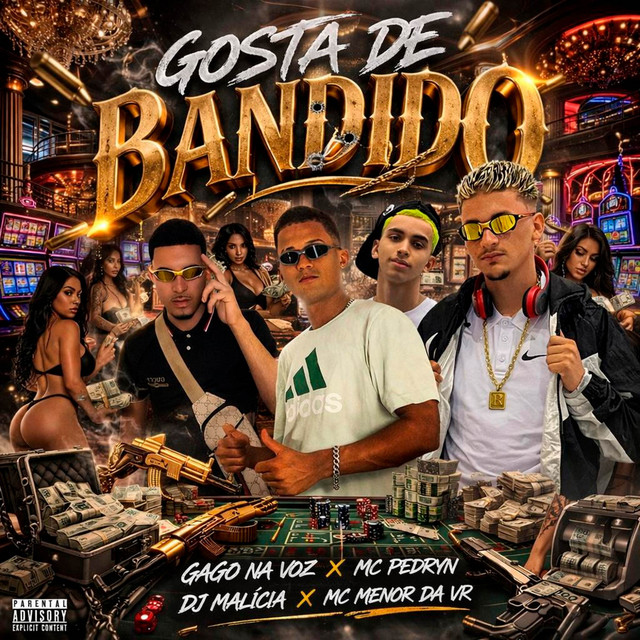 DJ Malicia, Gago Na Voz, Mc Pedryn e Mc Menor Da VR – “Gosta de Bandido”