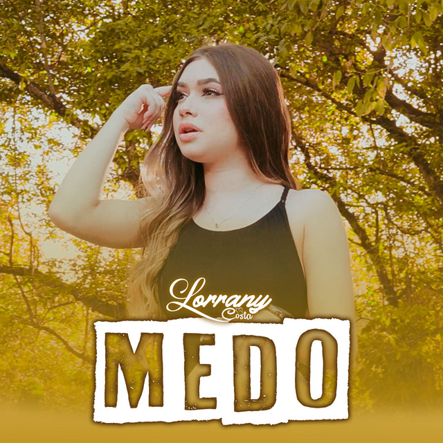 Lorrany Costa – “Medo”