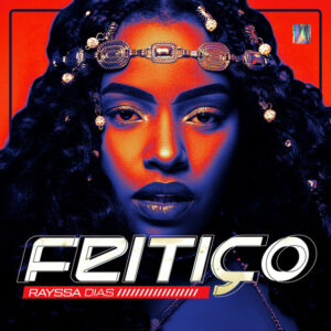 Rayssa Dias – “Feitiço”