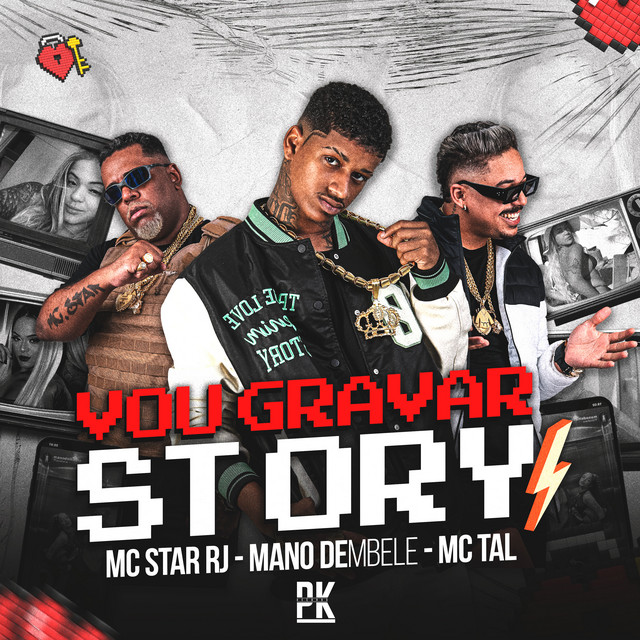 Mano dembele, Mc TAL e MC Star Rj – “Vou Gravar Story”