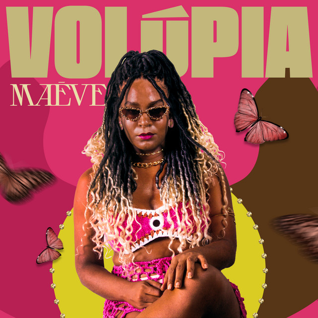 Maéve – “Volúpia”