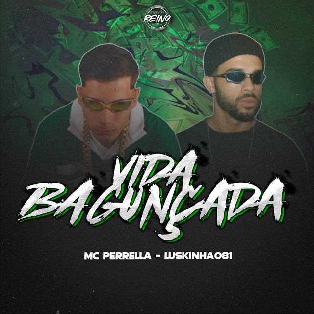 Luskinha 081, TROPA DO REINO e MC Perrella – “VIDA BAGUNÇADA”