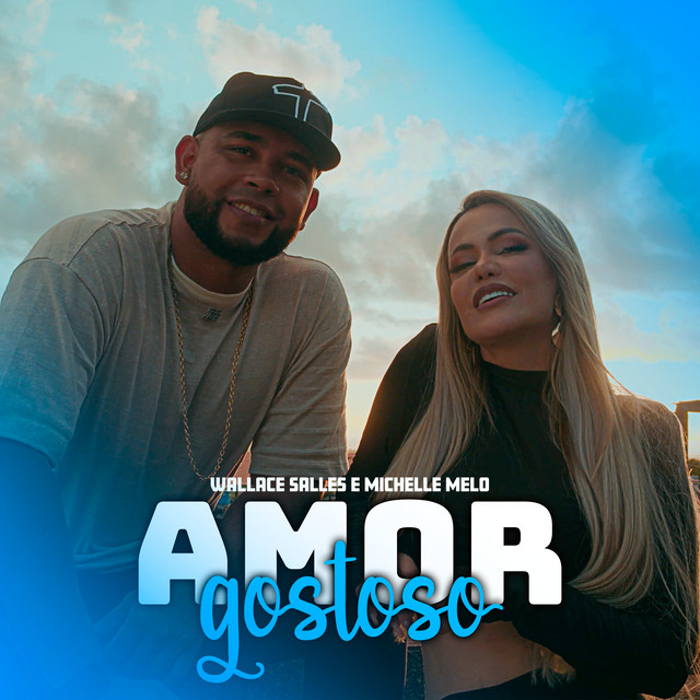 Michelle Melo e Wallace Salles – “Amor Gostoso”