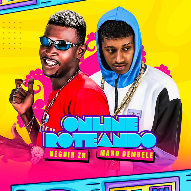 Mano dembele e Neguin ZN – “Online e Roteando”