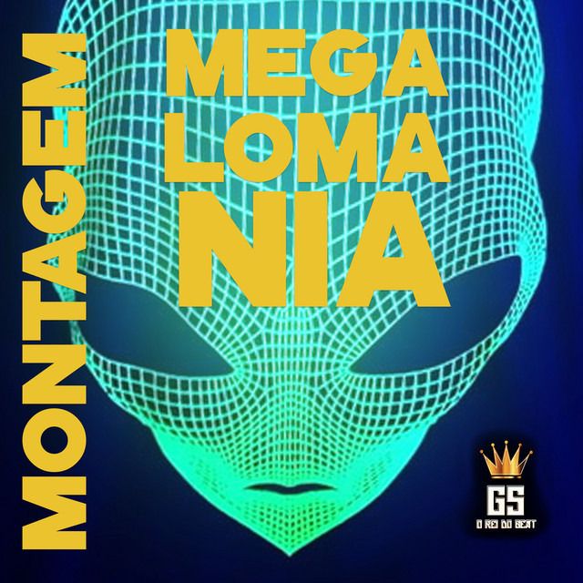 GS O Rei do Beat, Mc Magrinho e DJ Oversound – “Montagem Megalomania”