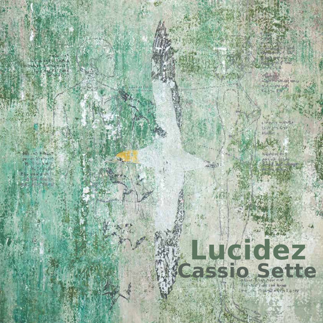 Cassio Sette, Walter Areia e Giordanno Barbieri – “Lucidez”