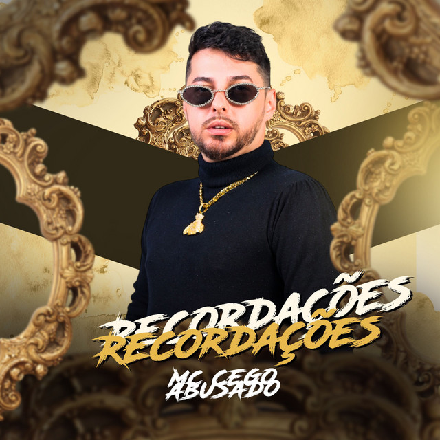 MC Cego Abusado – “recordações”