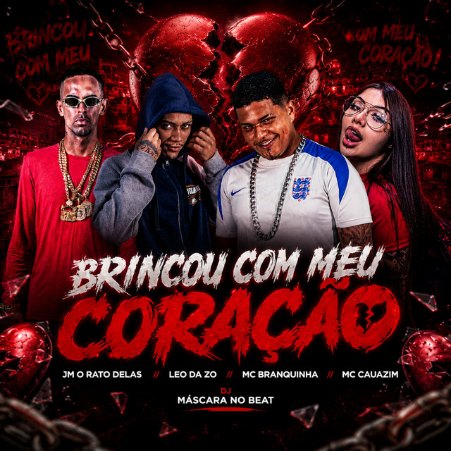 MC Cauazim, Leo Da Zo, Mc Branquinha, Jm O Rato Delas e Afro music furiosa – “Brincou Com Meu Coração”