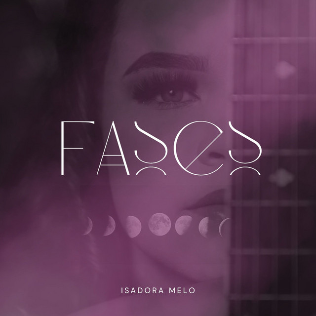 Isadora Mello – “Fases”