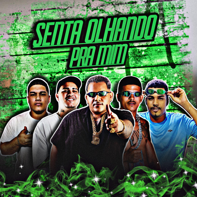 Arthurzinho Batedeira, Tinho do Coque, Vilão no Beat, EO DAVID e rahel do recife – “Senta Olhando pra Mim”