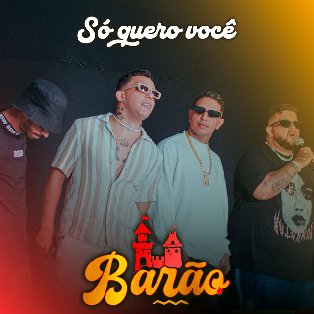 Mc Tocha, Lekinho Campos, Mc Elvis e MC Barão – “Só Quero Você”