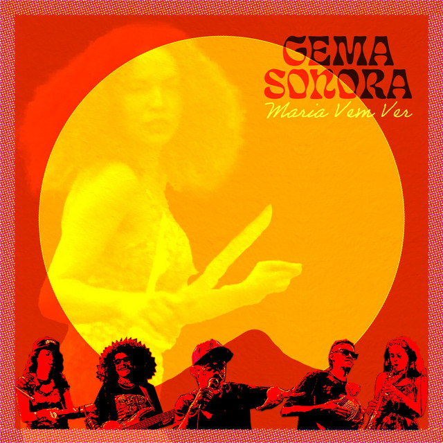 Gema Sonora – “Maria Vem Ver”